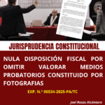 TC. Nula disposición fiscal por omitir valorar medios probatorios constituido por fotografias